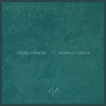 Cássio Ferreira e Rodrigo Chenta - CD 3136